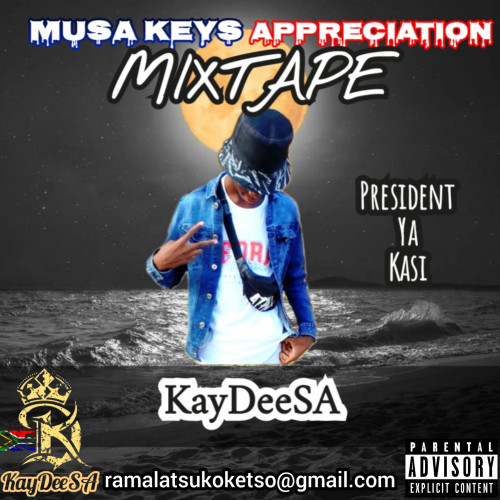 Musa Keys Appreciation MIXTAPE [President Ya Kasi] Image